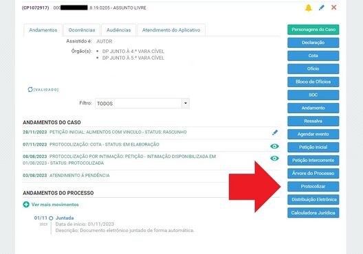 1. Dentro do caso, há um botão chamado Protocolizar, onde é possível criar uma protocolização avulsa ou responder à intimações.