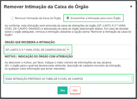 Encaminhar a Intimação para Outro Órgão Encaminhar a intimação diretamente para a caixa de um órgão especifico.